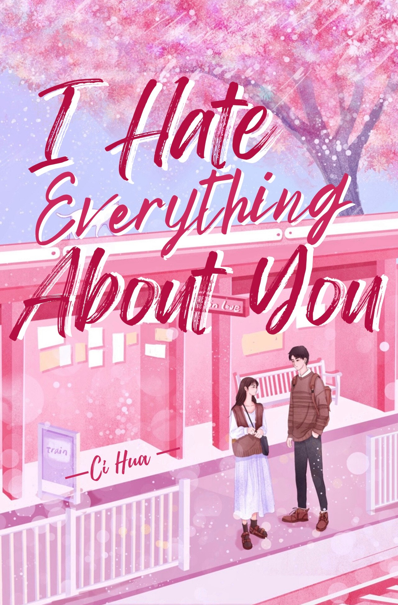 I Hate Everything About You