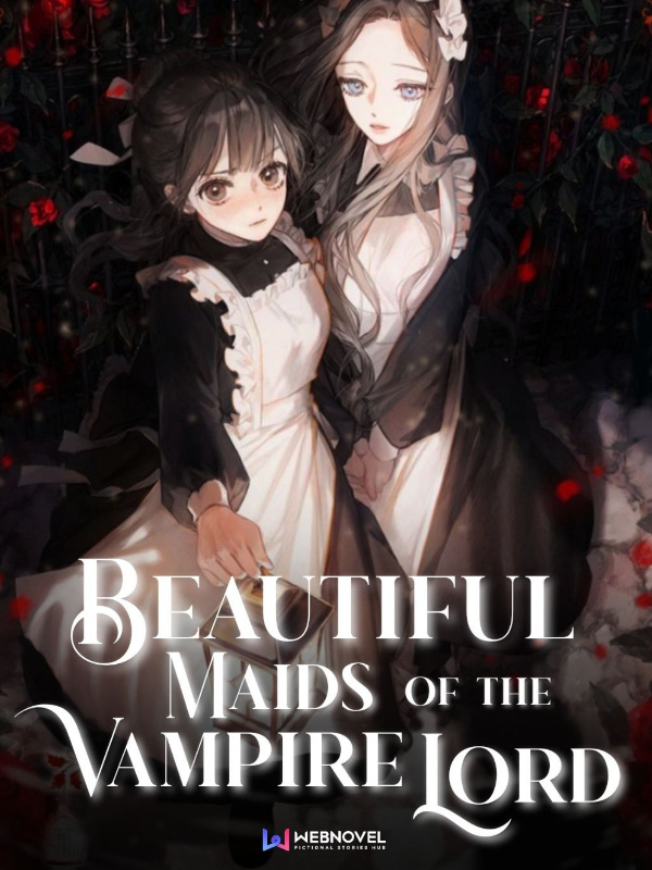 Beautiful Maids Of The Vampire Lord