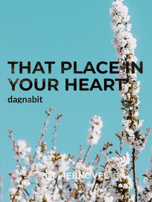 That Place In Your Heart