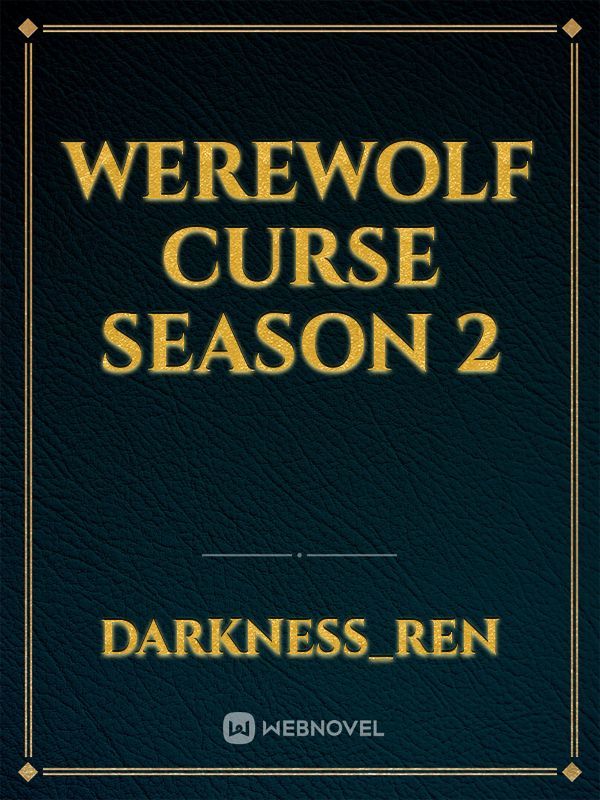 WereWolf Curse Season 2