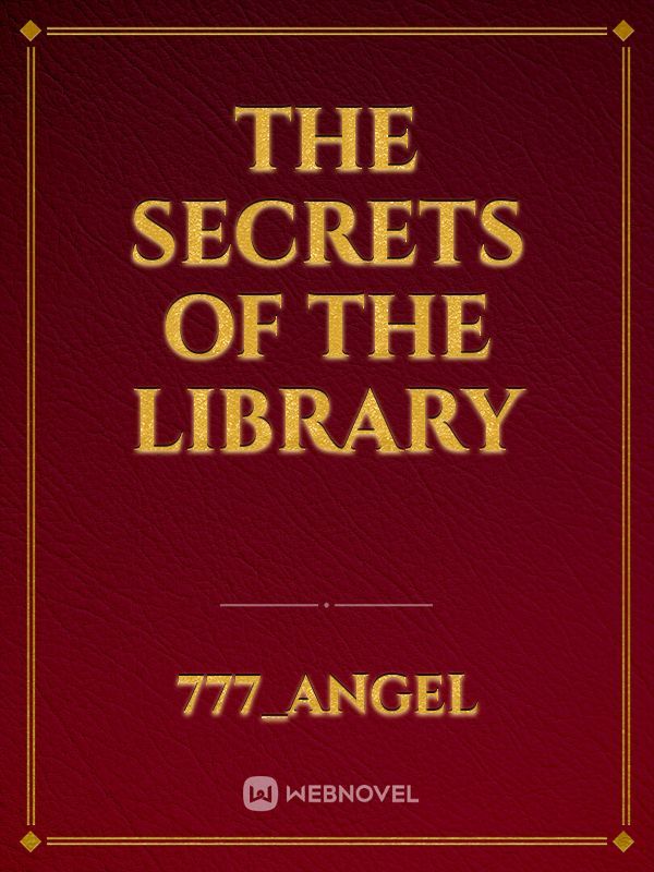 The secrets of the library