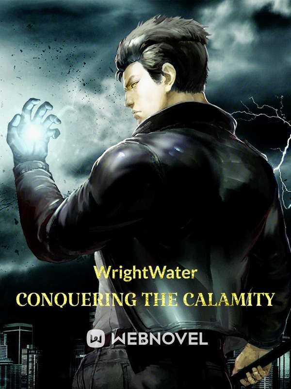Conquering the Calamity