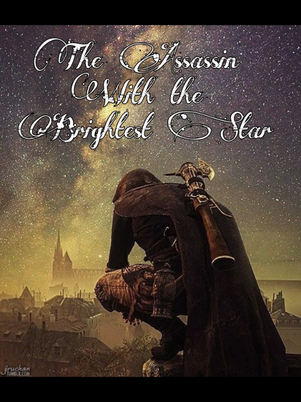 The Assassin With The Brightest Star