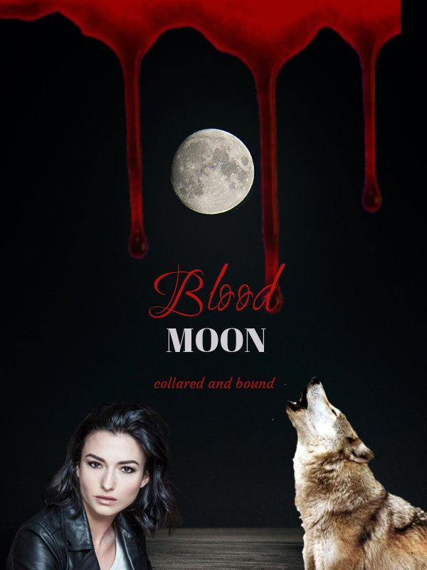Blood Moon: Collared and Bound