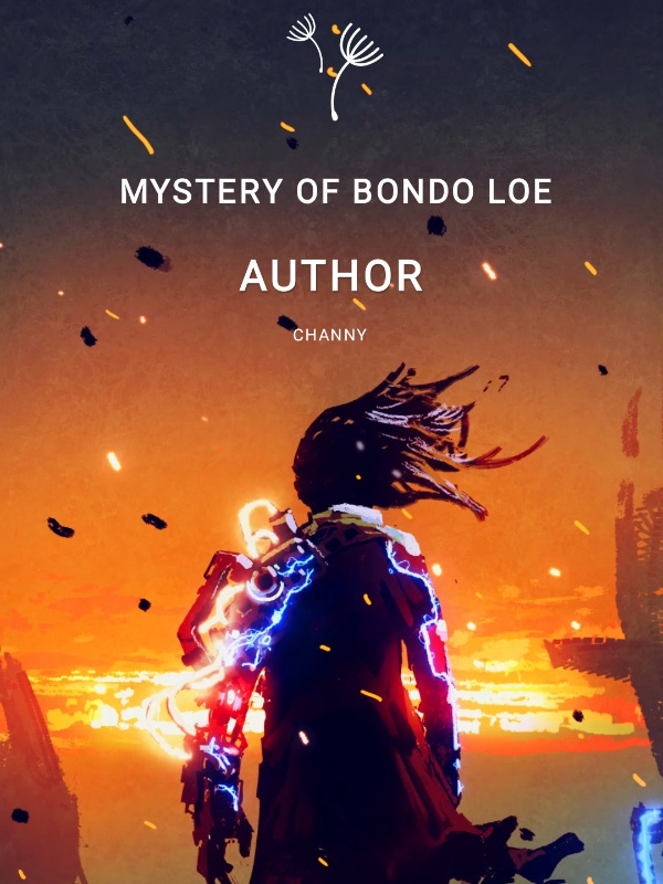Mystery of Bondo Loe