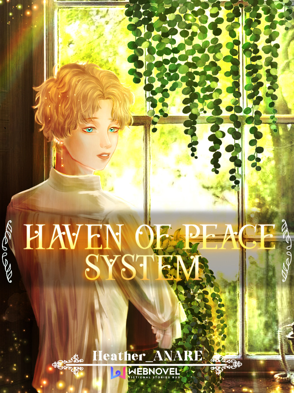 Haven Of Peace System