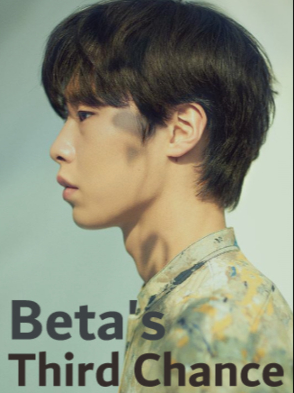 Beta’s Third Chance [BL]
