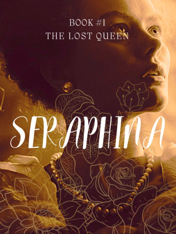 Seraphina [The Lost Queen Series Book #1]