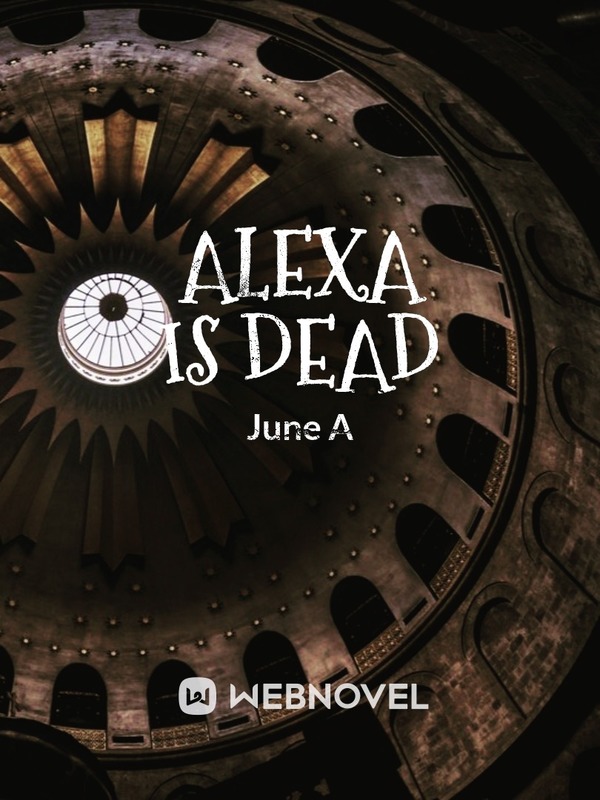 Alexa is Dead