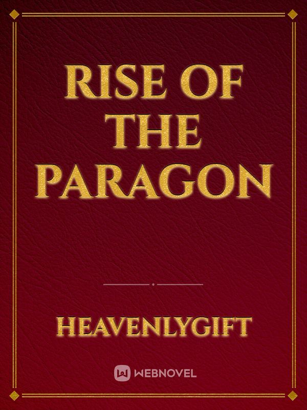 Rise of The Defying Paragon