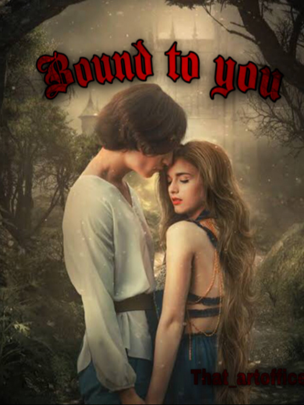 BOUND TO YOU