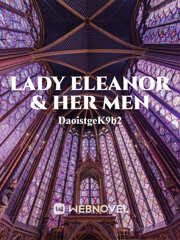 Lady Eleanor & Her Men