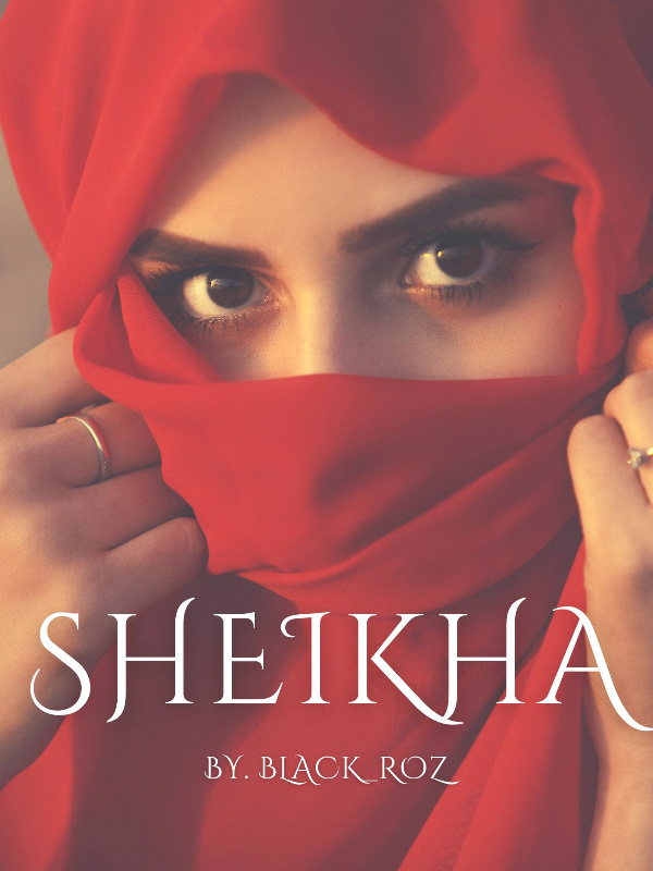 Sheikha (Between Love and Hate)