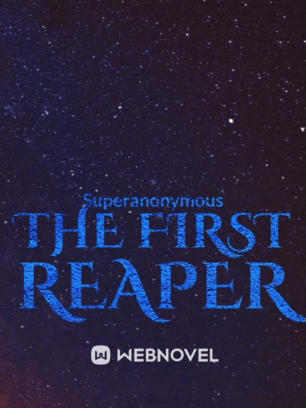 The First Reaper